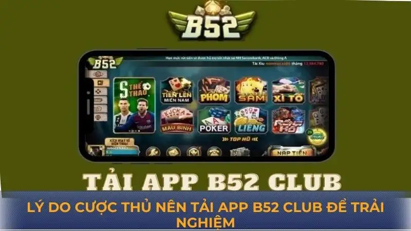 Tải app B52 Club – Khám phá cược nhanh chóng trên thiết bị