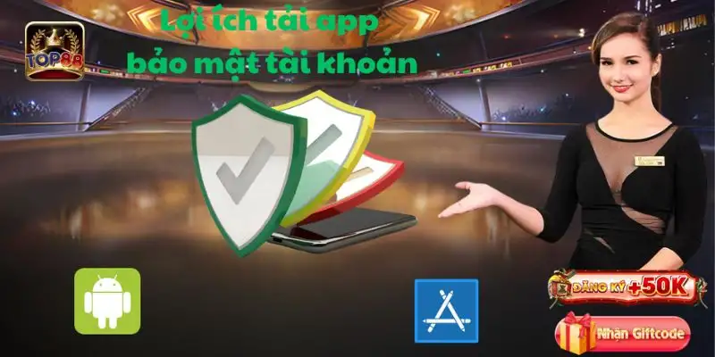 Tải app Top88 – Hướng dẫn cài đặt game đổi thưởng nhanh nhất